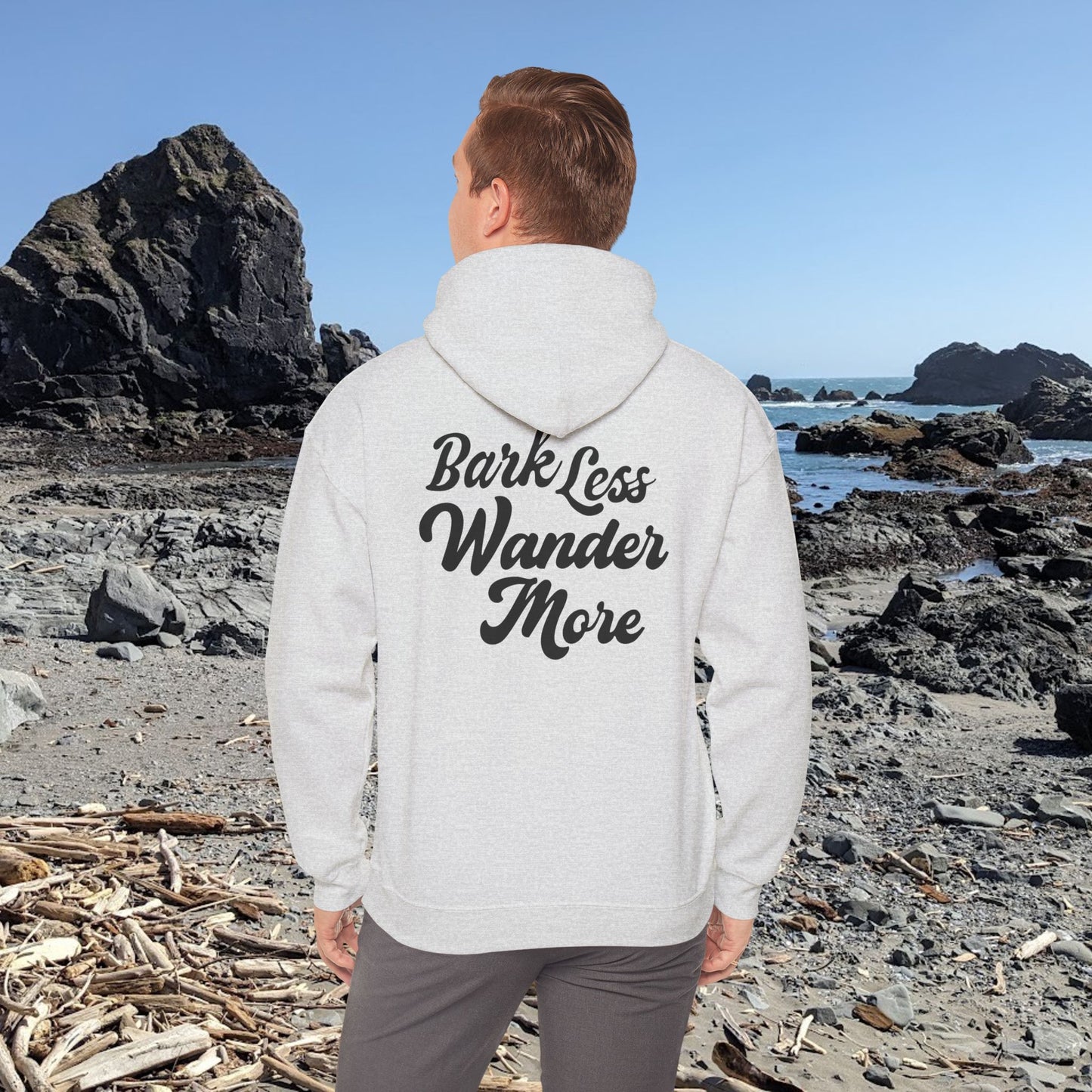 Bark Less, Wander More - Hoodie