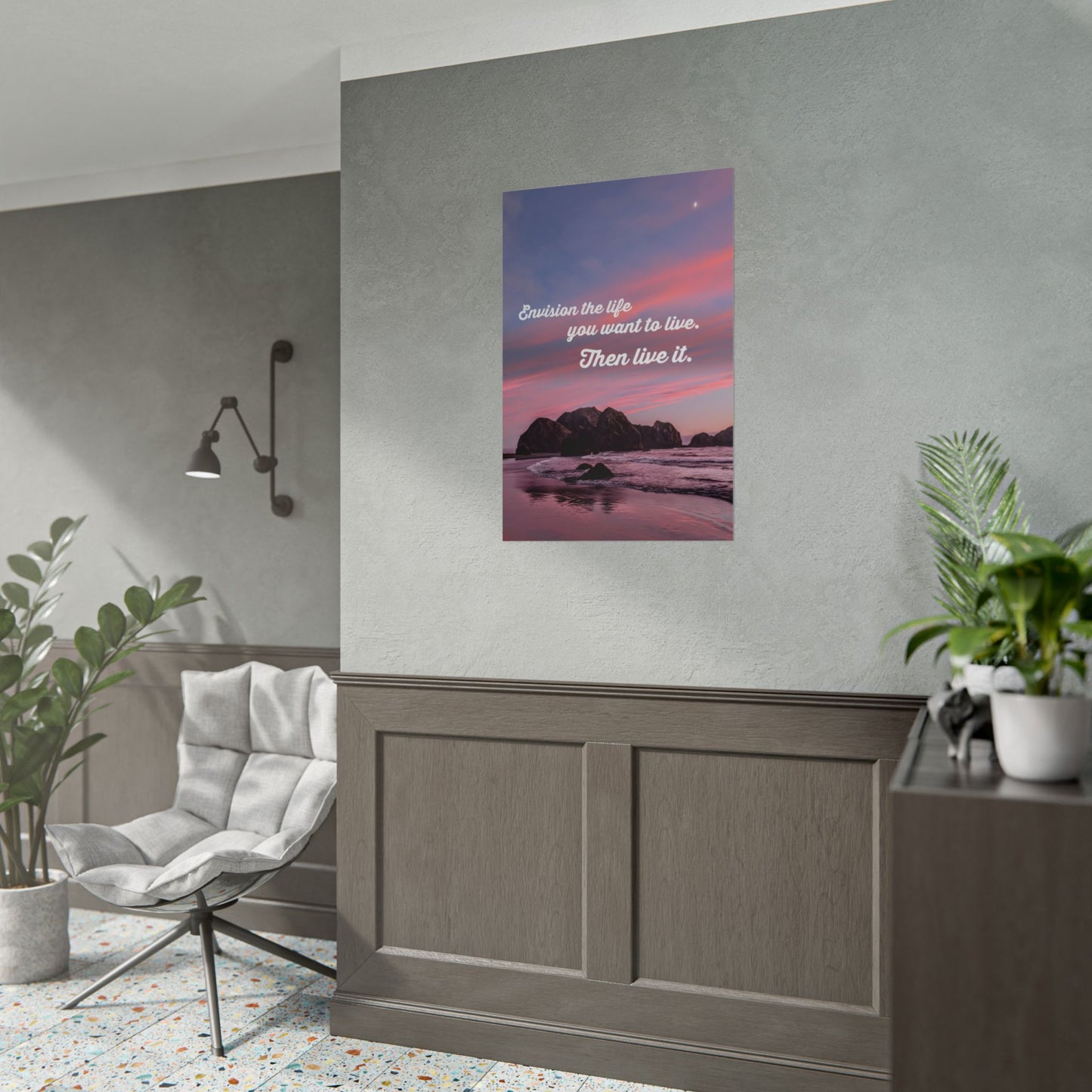 Envision the Life You Want to Live Inspirational Poster