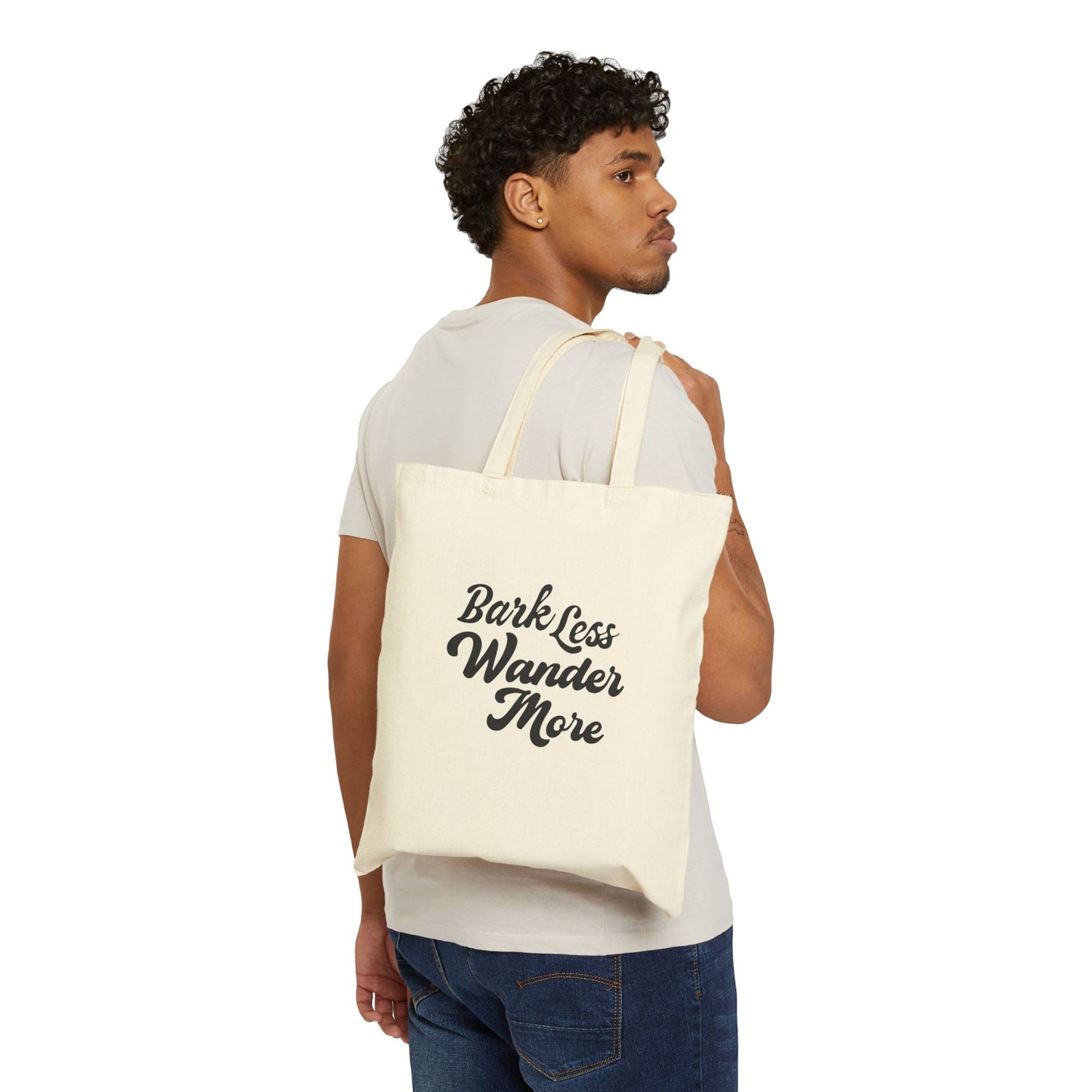 Bark Less Wander More Cotton Canvas Tote Bag