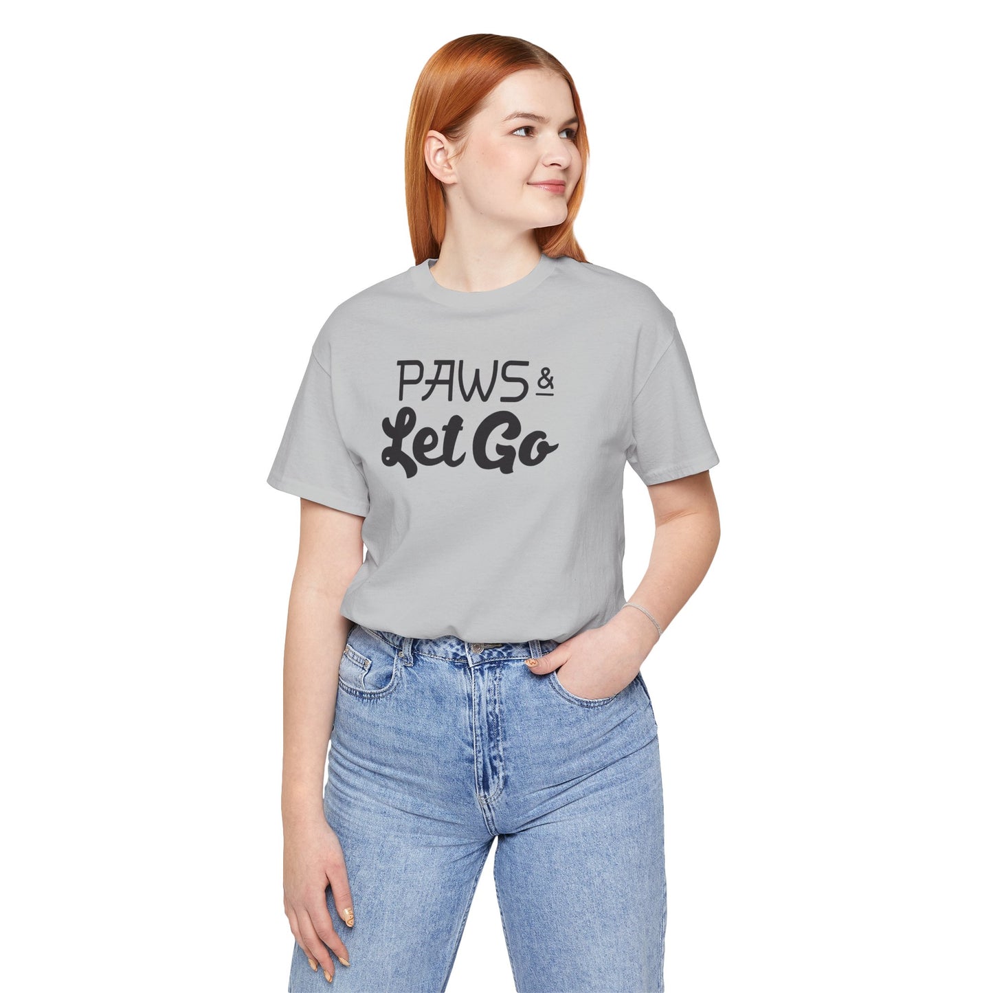 Paws And Let Go - Unisex Premium Jersey T-shirt