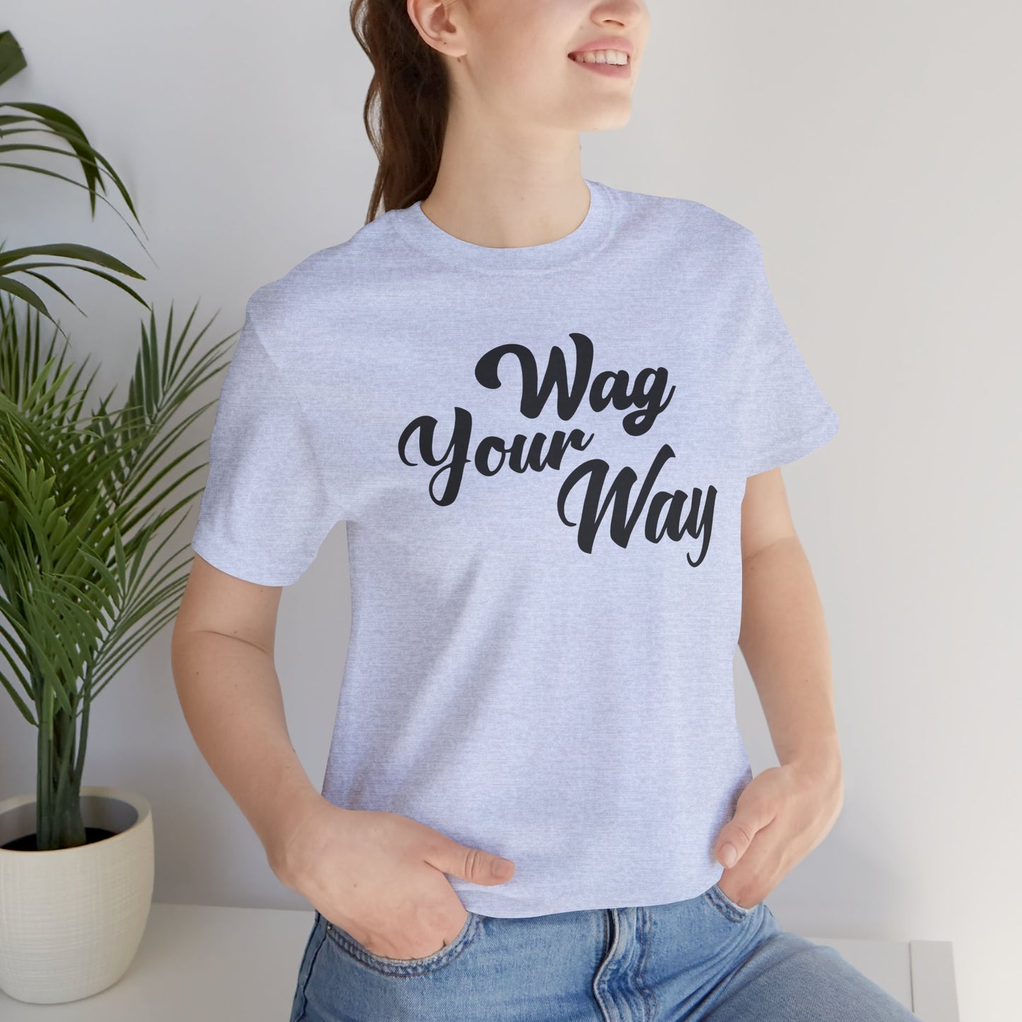 Wag Your Way - Unisex Premium Jersey T-shirt