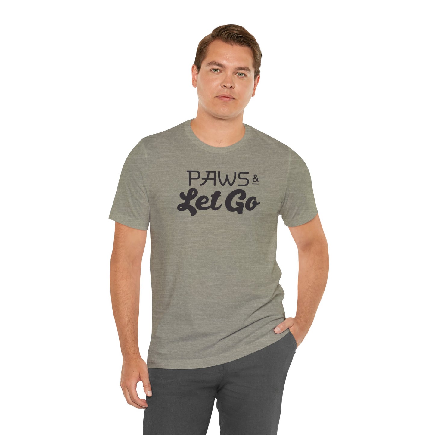 Paws And Let Go - Unisex Premium Jersey T-shirt