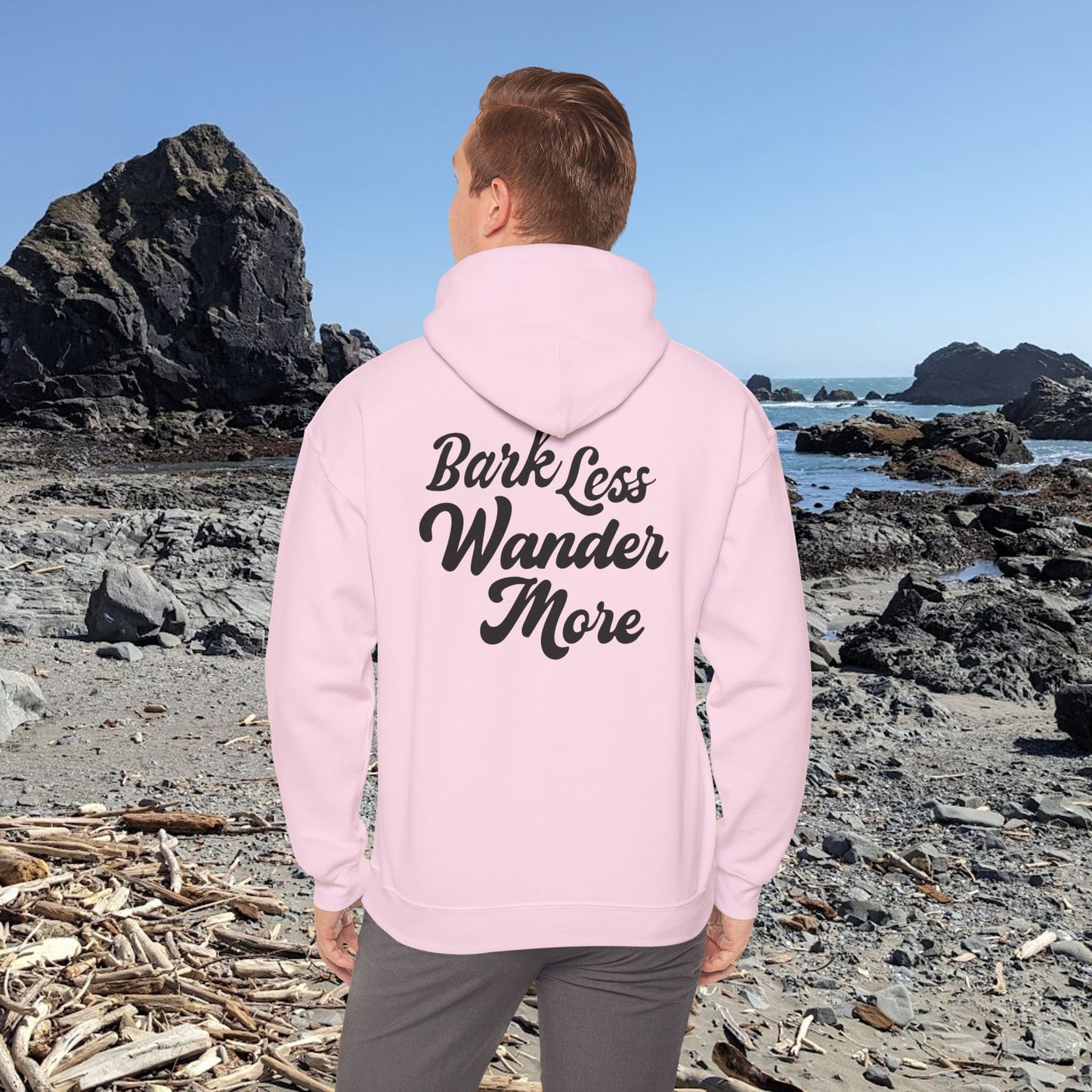 Bark Less, Wander More - Hoodie