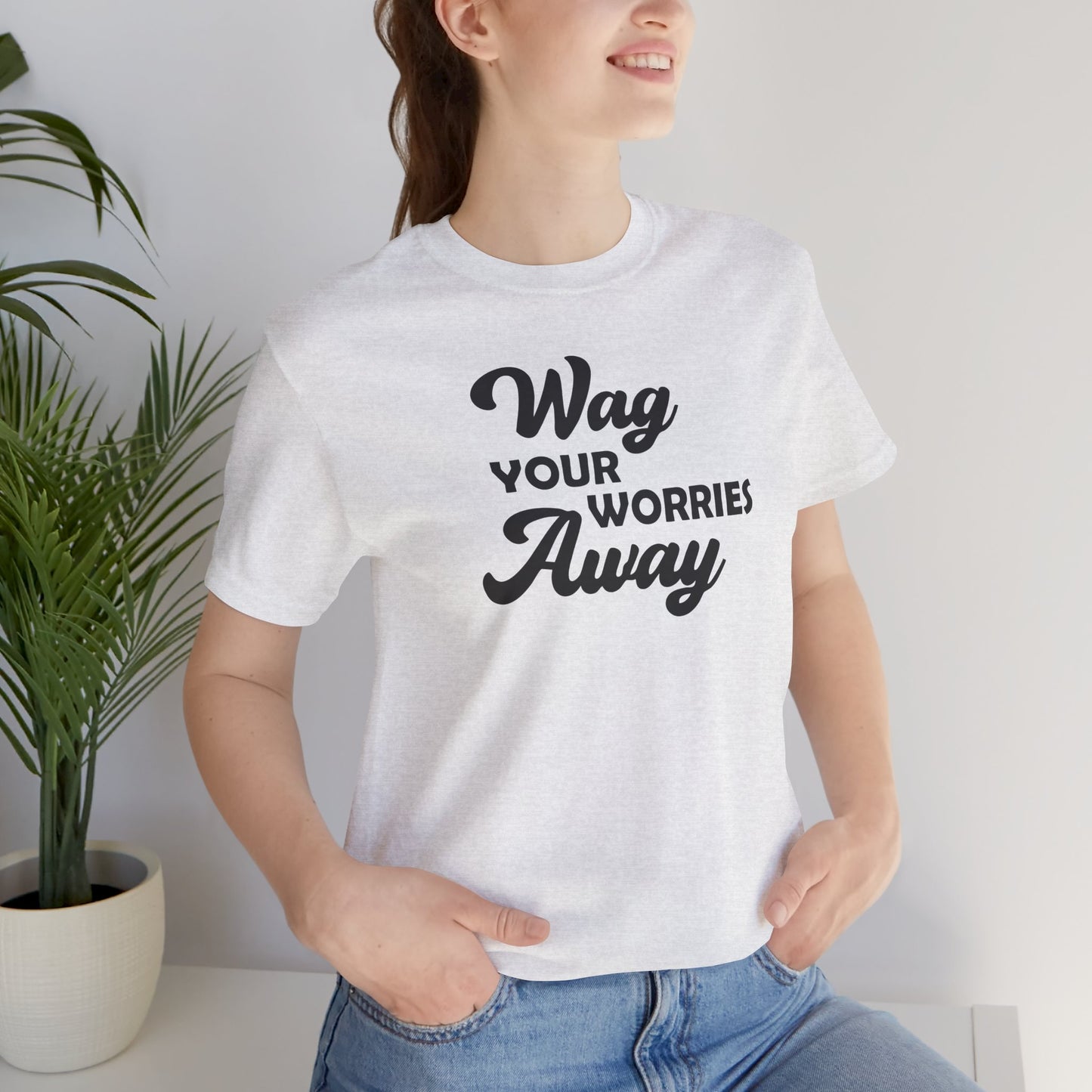 Wag Your Worries Away - Unisex Premium Jersey T-shirt