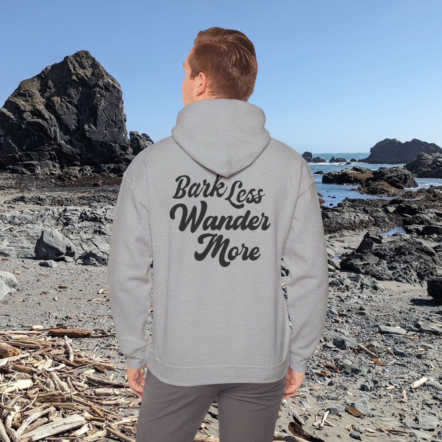 Bark Less, Wander More - Hoodie