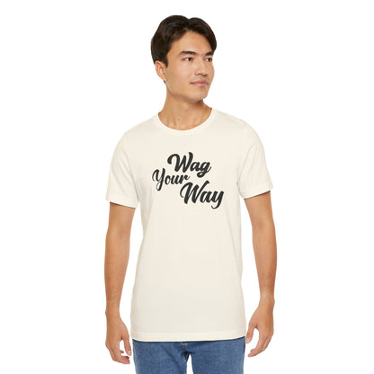 Wag Your Way T-shirt