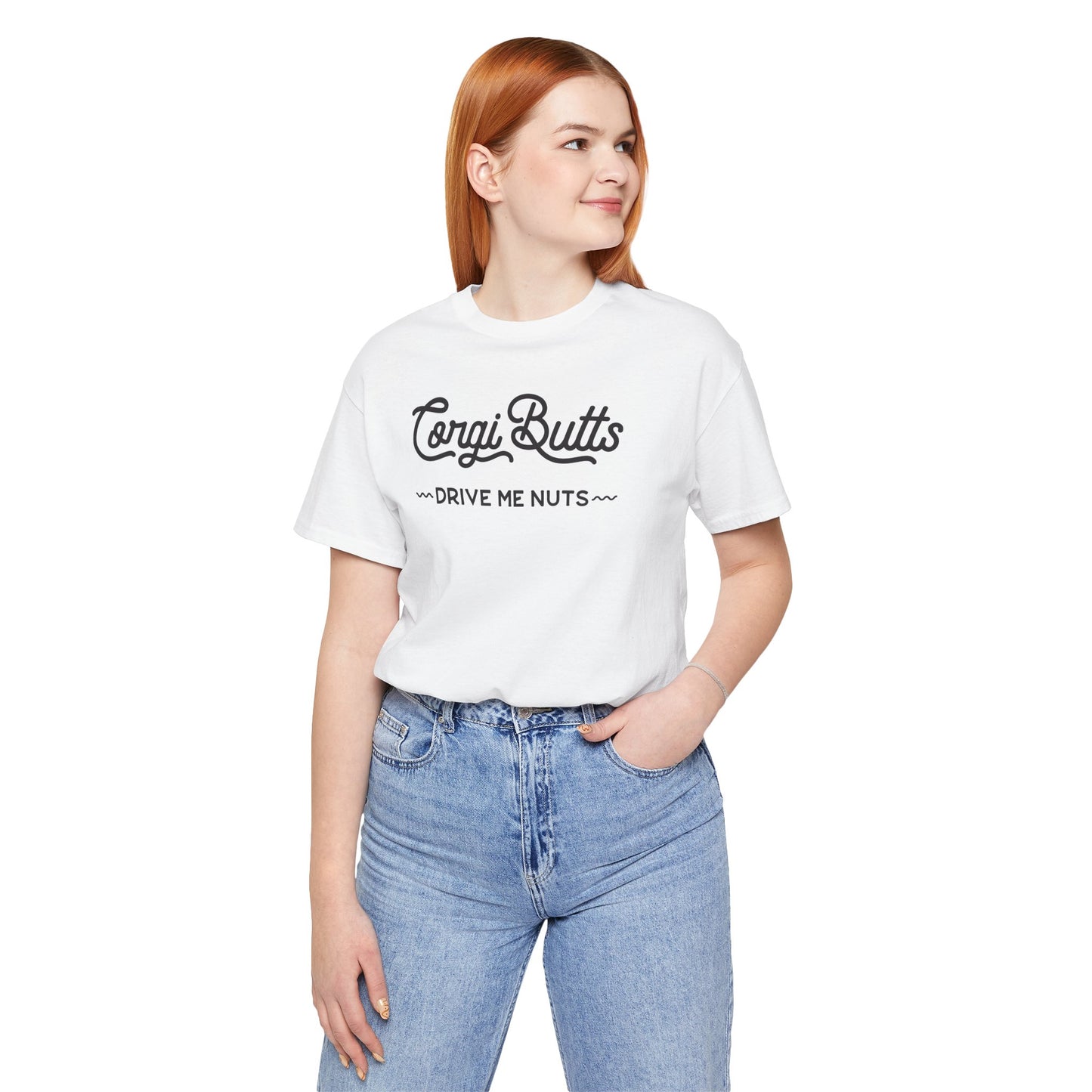 Corgi Butts Drive Me Nuts T-shirt