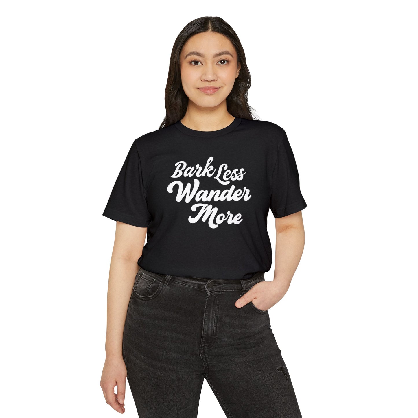 Black Label Bark Less Wander More Organic Tee