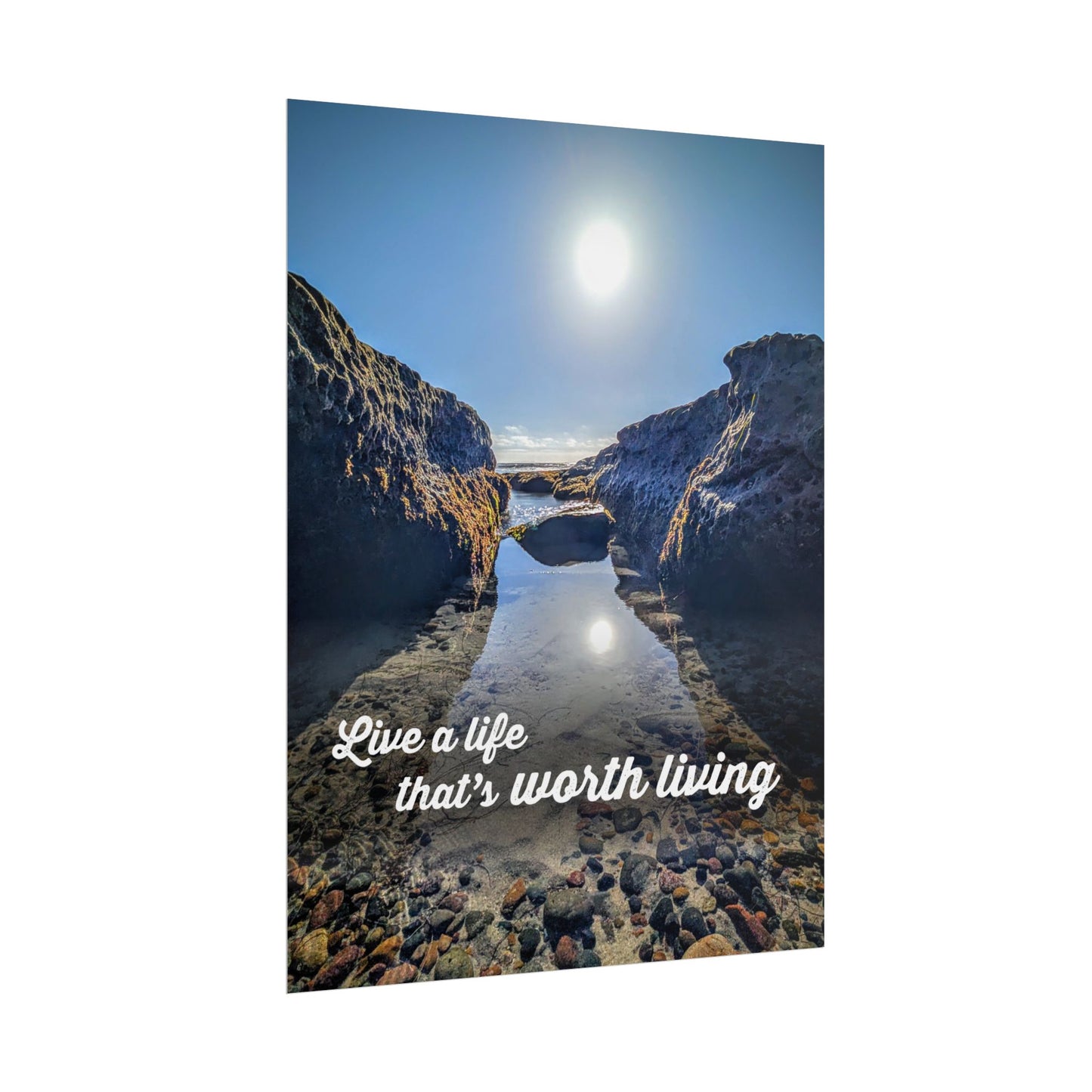 Live a Life That's Worth Living Inspirational Poster