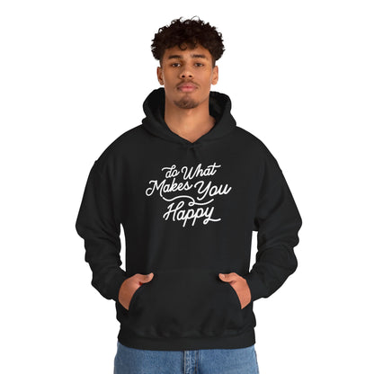Black Label Do What Makes You Happy Hoodie