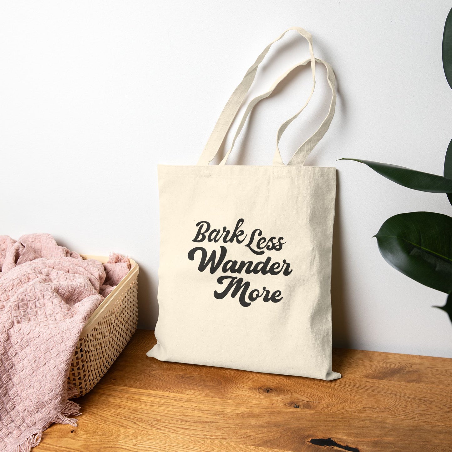 Bark Less Wander More Canvas Tote Bag