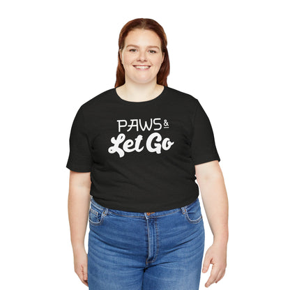 Black Label Paws And Let Go Tee
