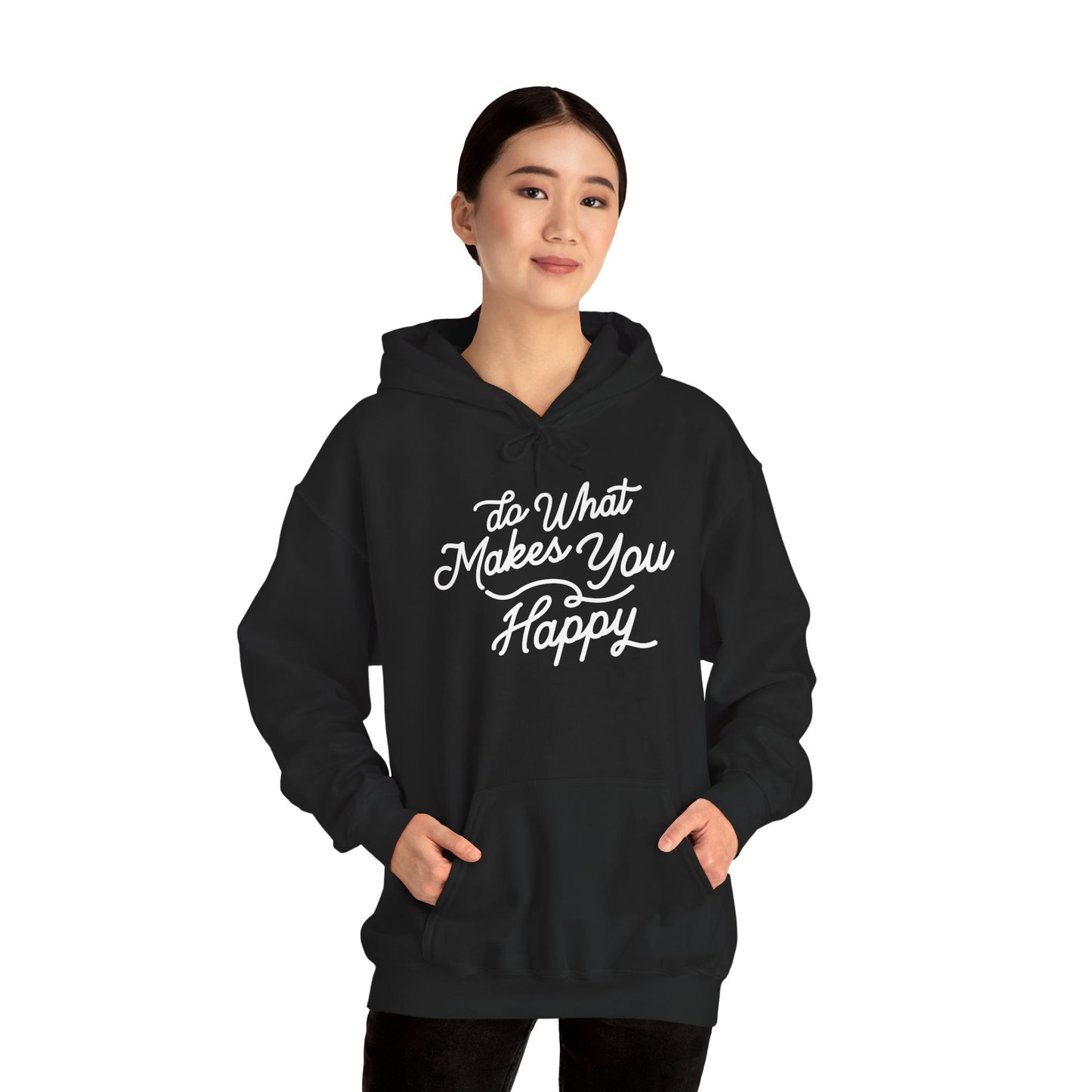 Black Label Do What Makes You Happy Hoodie