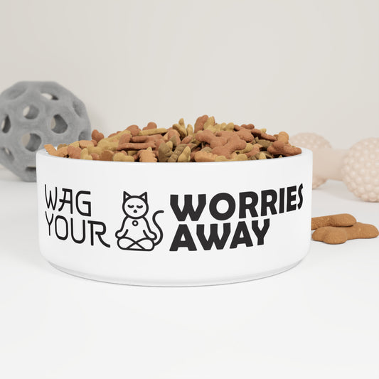 Wag Your Worries Away - Pet Bowl