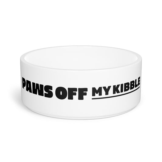 Paws Off My Kibble - Pet Bowl