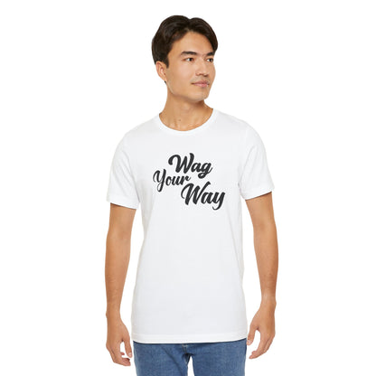 Wag Your Way T-shirt