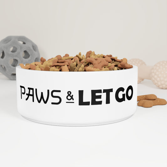Paws And Let Go Pet Bowl