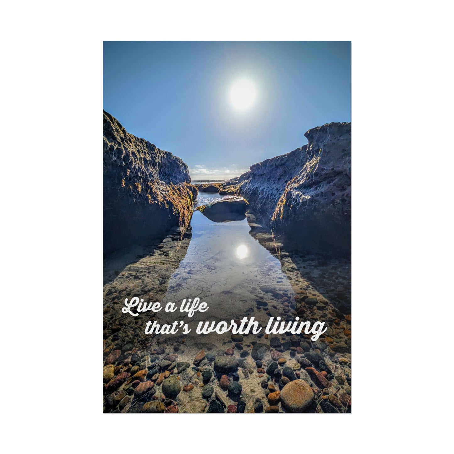Live a Life That's Worth Living Inspirational Poster