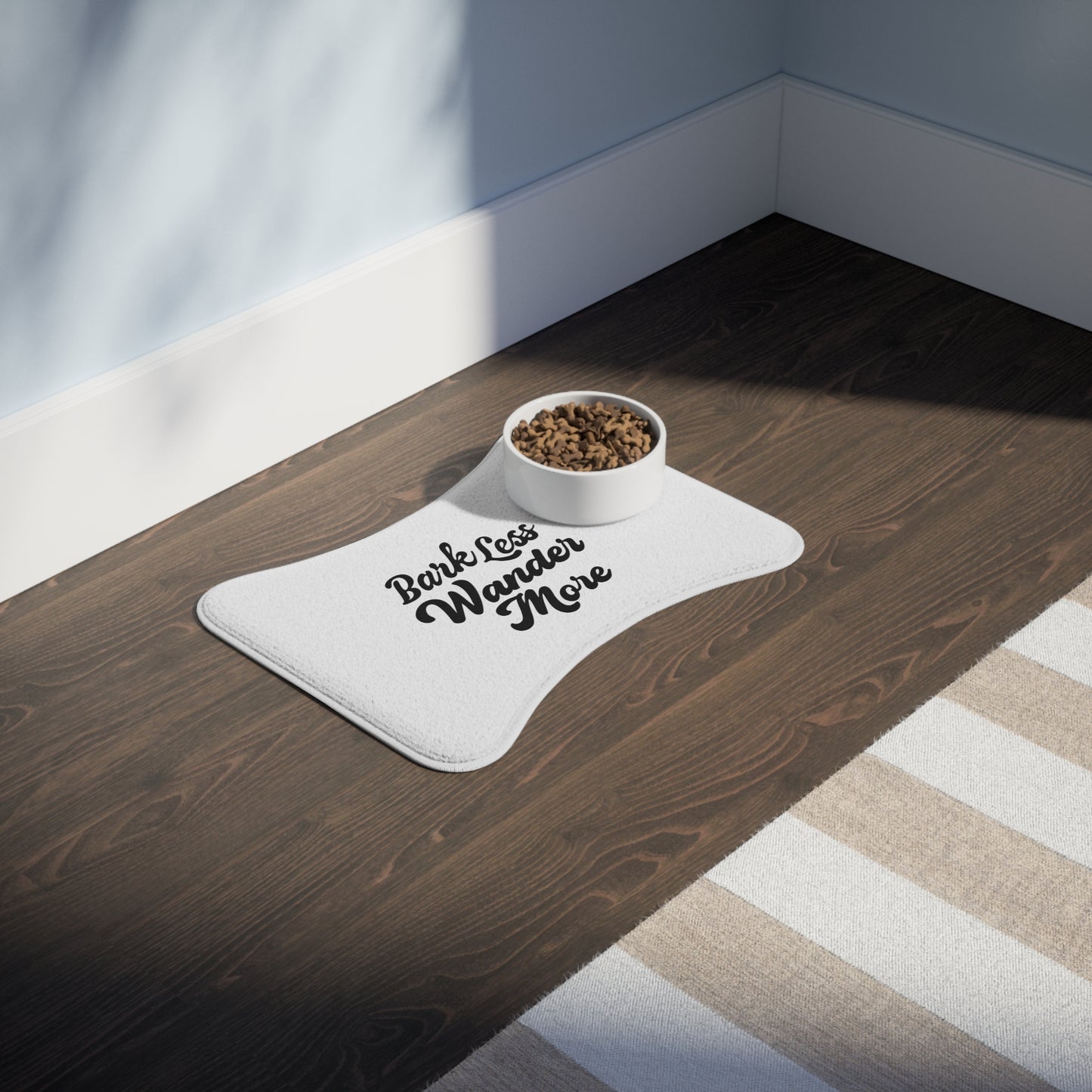 Bark Less Wander More Pet Feeding Mat