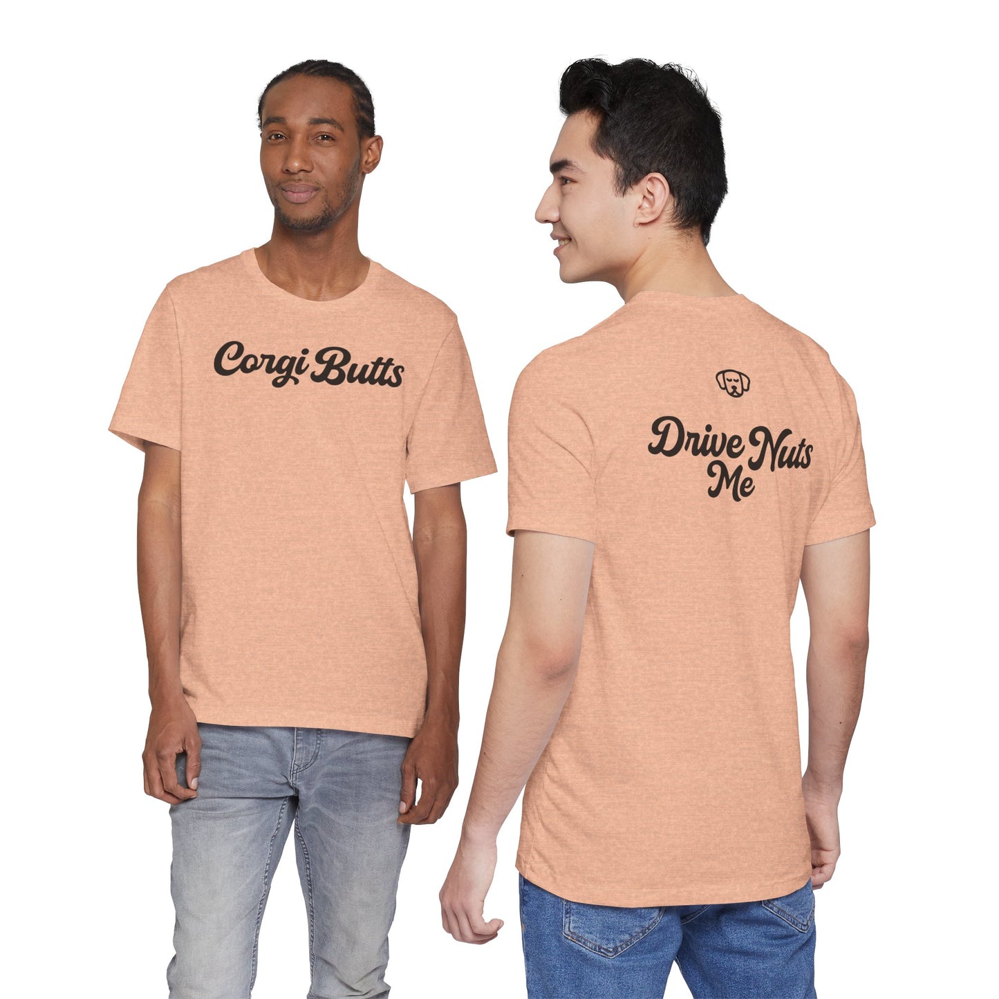Corgi Butts Drive Me Nuts T-shirt