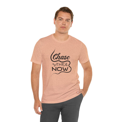 Chase the Now T-shirt