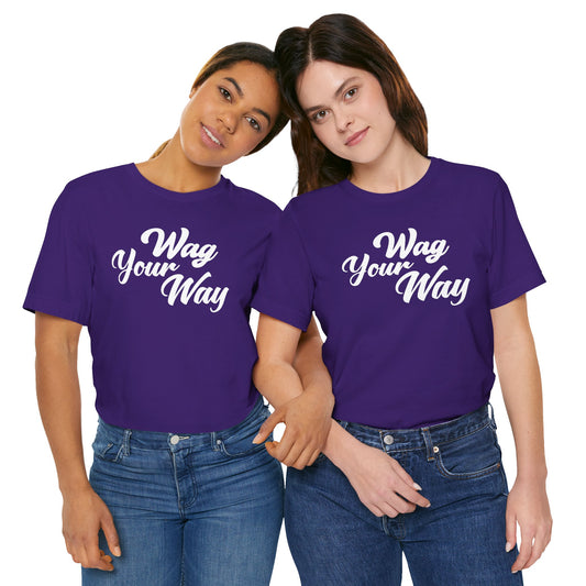 Wag Your Way T-shirt
