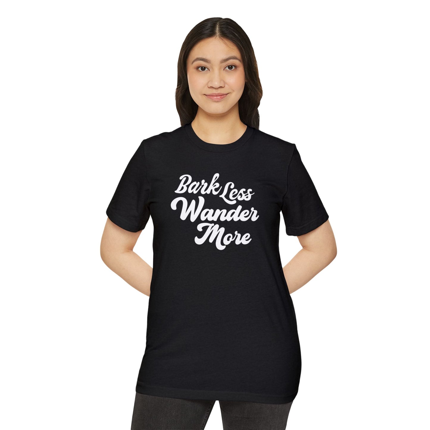 Black Label Bark Less Wander More Organic Tee