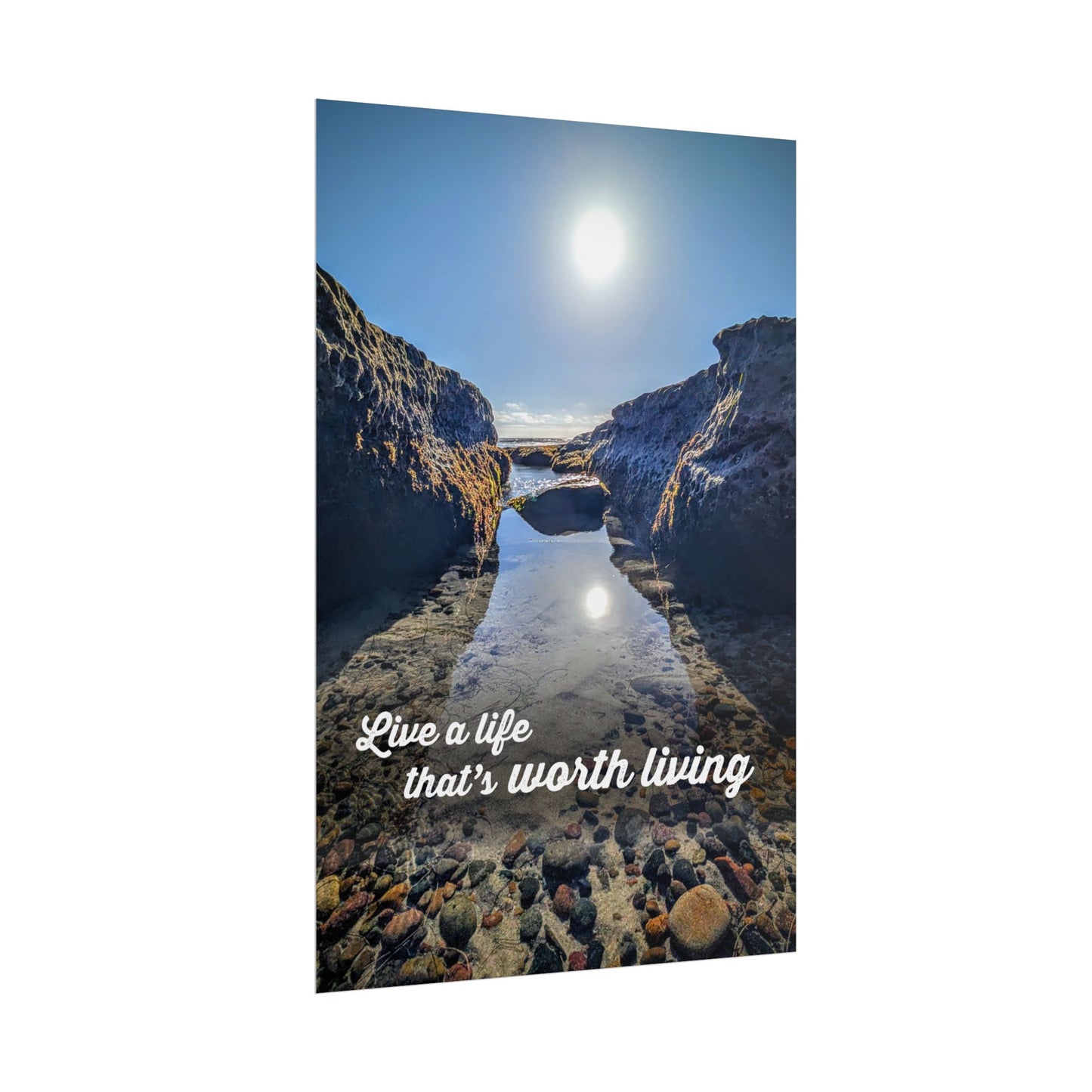 Live a Life That's Worth Living Inspirational Poster