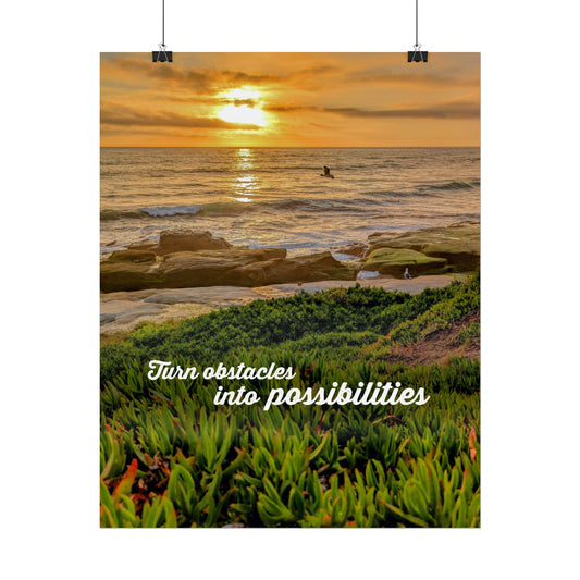 Turn Obstacles Into Opportunities Inspirational Poster