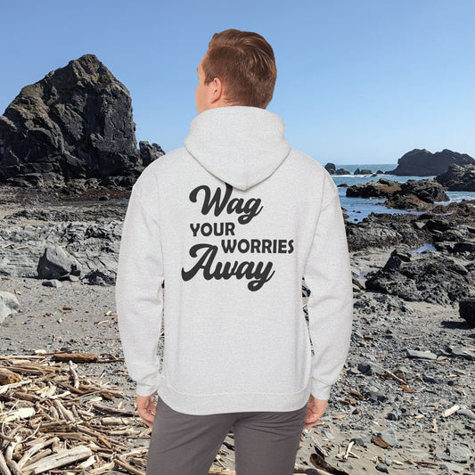 Wag Your Worries Away - Hoodie