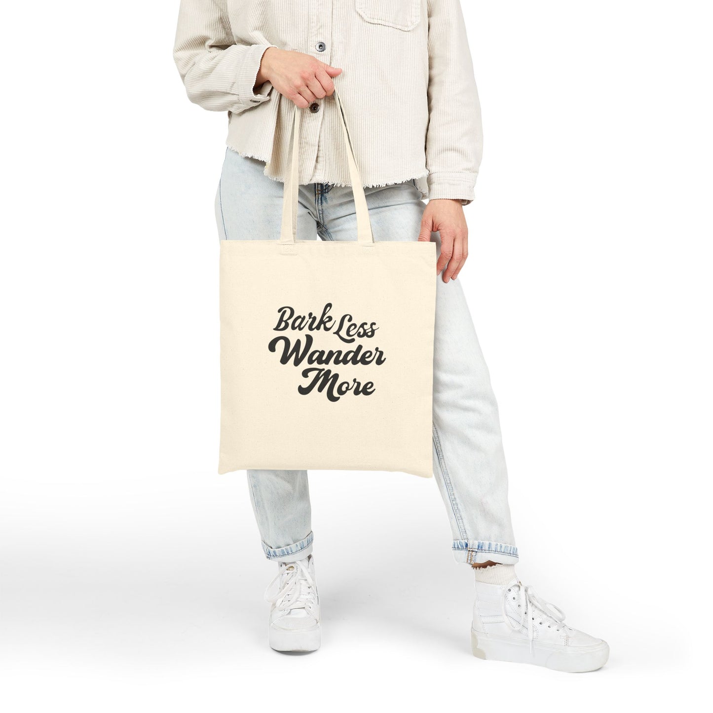 Bark Less Wander More Cotton Canvas Tote Bag