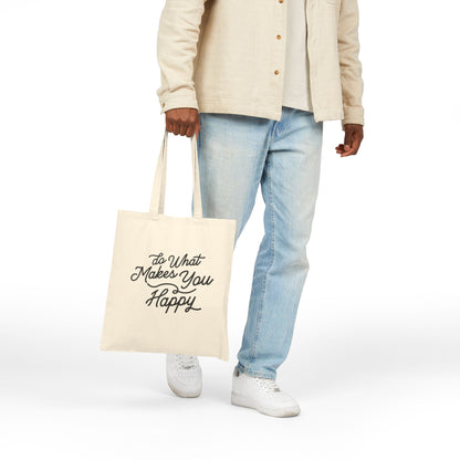 Do What Makes You Happy Canvas Tote Bag