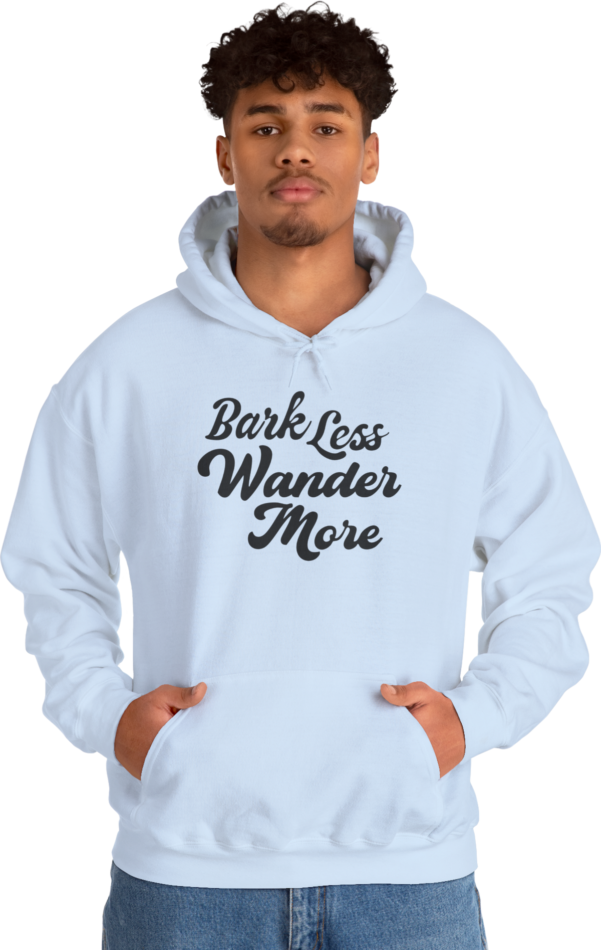 Bark Less Wander More blue hoodie